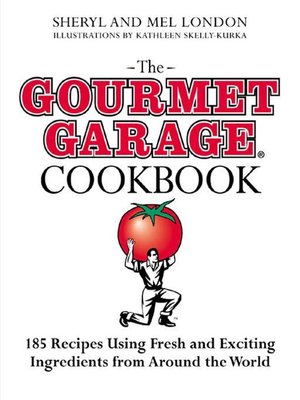 cover image of The Gourmet Garage Cookbook